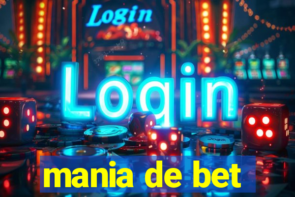 mania de bet